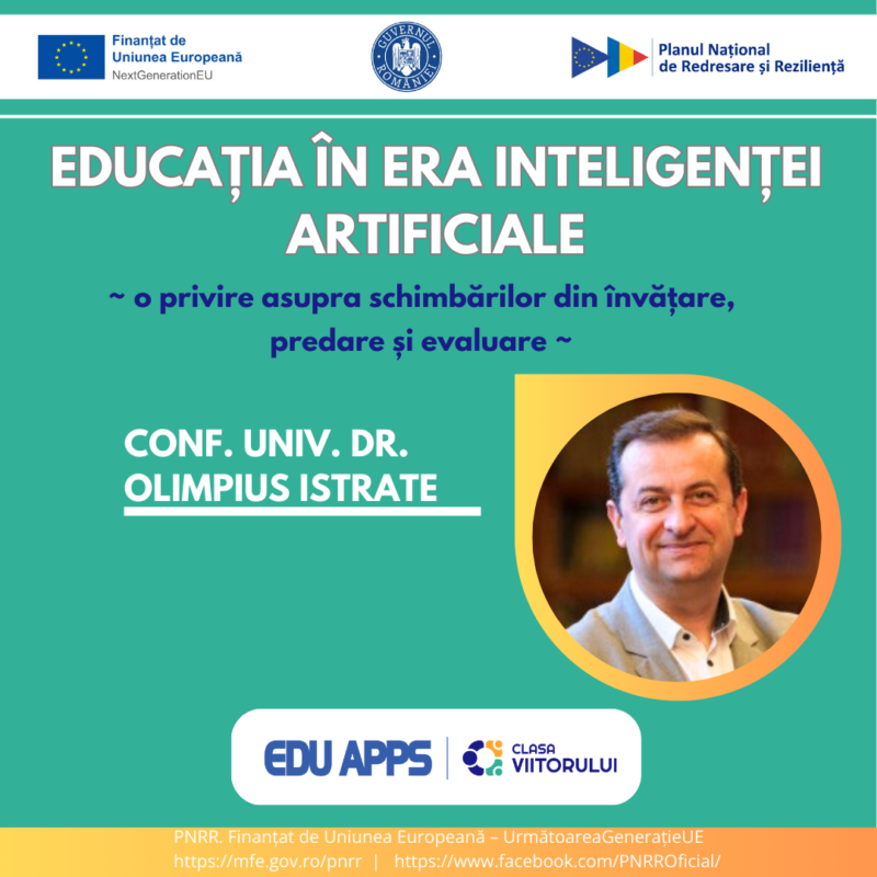 Educația în era inteligenței artificiale o privire asupra schimbărilor din învățare, predare și evaluare Olimpius Istrate edu apps