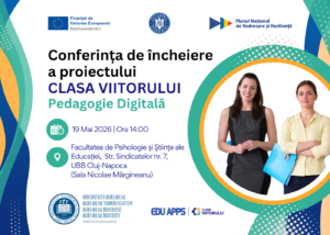Conferinta incheiere proiect Clasa Viitorului Pedagogie digitala
